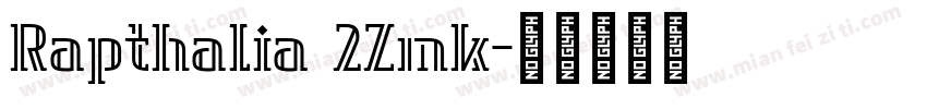 Rapthalia 2Zmk字体转换